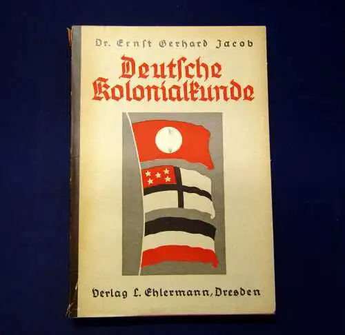 Jacob Deutsche Kolonialkunde 1884-1934 1934 Geschichte Gesellschaft Politik mb