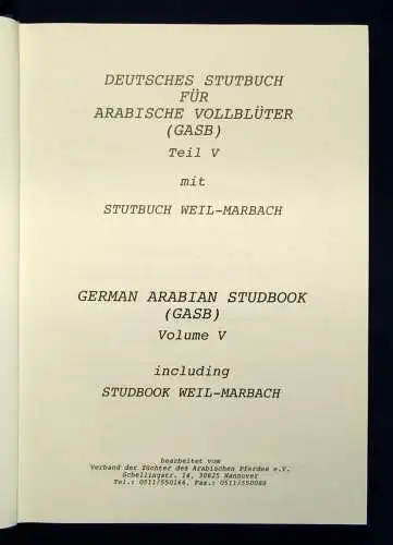 Deutsches Stutbuch für Arabische Vollblüter (GASB) Teil V Bd. 1 um 1990 js