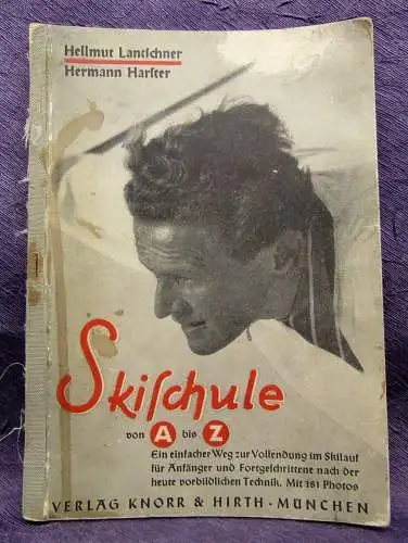 Harster Skischule von A-Z Ein einfacher Weg zur Vollendung im Skilauf 1939 js