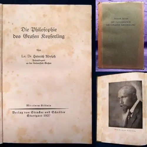 Adolph Die Philosophie des Grafen Keyserling 1927 Mit einem Bildnis Lyrik js