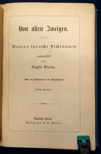 Verena Von allen Zweigen Neuere lyrische Dichtungen 1894 16 Holzschnitte js