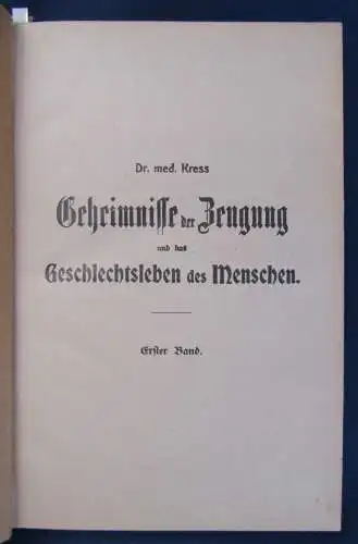 Kress Die Geheimnisse der Zeugung und das Geschlechtsleben des Menschen 1920 js