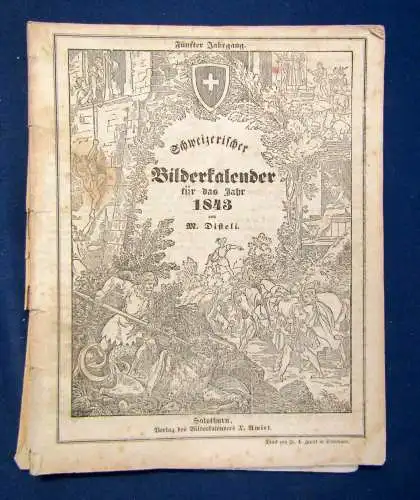 Disteli Schweizerischer Bilderkalender für das Jahr 1843 Kalendarium sf