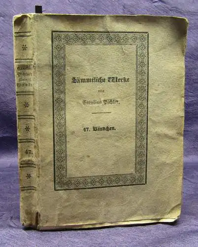 Sämmtliche Werke Caroline Pichler 47. Bd 1832 "Friedrich der Streitbare" sf