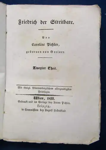 Sämmtliche Werke Caroline Pichler 47. Bd 1832 "Friedrich der Streitbare" sf