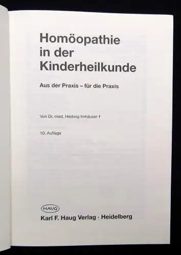 Nash,Imhäuser,Leers 3 Bde. Homöopathie in der Kinderheilkunde u.a. 1973,1959,70