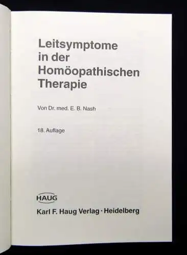 Nash,Imhäuser,Leers 3 Bde. Homöopathie in der Kinderheilkunde u.a. 1973,1959,70