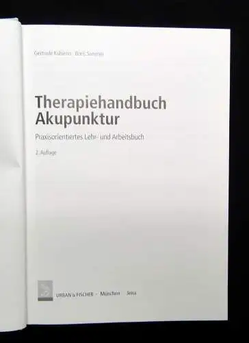 Therapiehandbuch Akupunktur, Therapiehandbuch Naturheilkunde 1997,99 Heilung