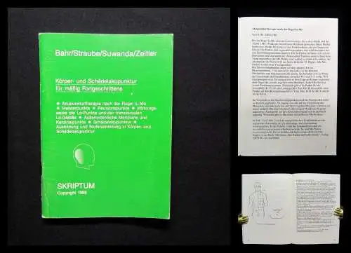 Zeitler/Bahr/Straube Körper-u. Schädelakupunktur für mäßig Fortgeschrittene 1988