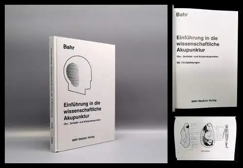 Bahr Einführung in die wissenschaftliche Akupunktur Ohr-,Schädel-u. Körper 1996