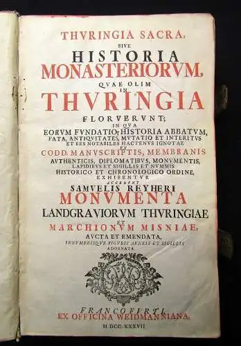 Otto, Heinrich Friedrich Thuringia sacra, sive historia monasteriorum, quae olim