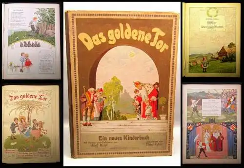 Holst, Adolf illustr. Kutzer, Ernst Das goldene Tor. Ein neues Kinderbuch 1913