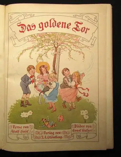 Holst, Adolf illustr. Kutzer, Ernst Das goldene Tor. Ein neues Kinderbuch 1913