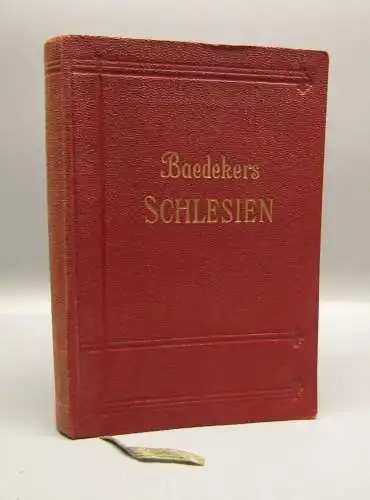Baedeker, Karl Schlesien. Riesengebirge - Grafschaft Glatz Auflage mit 28 Karten
