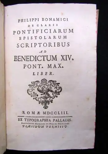 Bonamici, Philipp De Claris Pontificarum Epistolarum Scriptoribus ad Benedictum