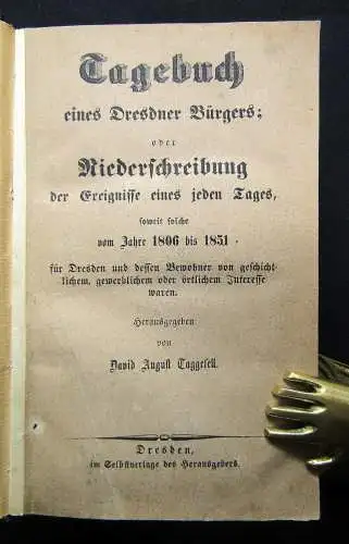 Tagebuch eines Dresdner Bürgers; oder Niederschreibung der Ereignisse eines jede