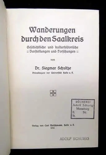 Schultze Wanderungen durch den Saalkreis Geschichtlich u.kulturhistorisch 5 Bde.