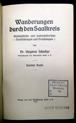 Schultze Wanderungen durch den Saalkreis Geschichtlich u.kulturhistorisch 5 Bde.