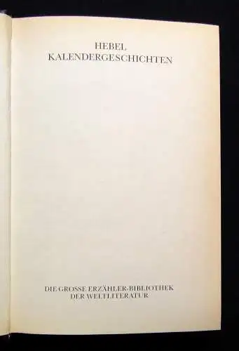 Hebel Kalendergeschichten Die große Erzähler-Bibliothek der Weltliteratur 1984