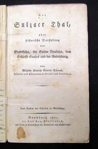 Eisenach Das Sulzaer Thal, oder historische Darstellung von Stadtsulz 1821