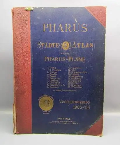 Thom, Ernst Pharus Städte- Atlas enthaltend die Pharus-Pläne Berlin 1905/06