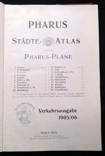 Thom, Ernst Pharus Städte- Atlas enthaltend die Pharus-Pläne Berlin 1905/06