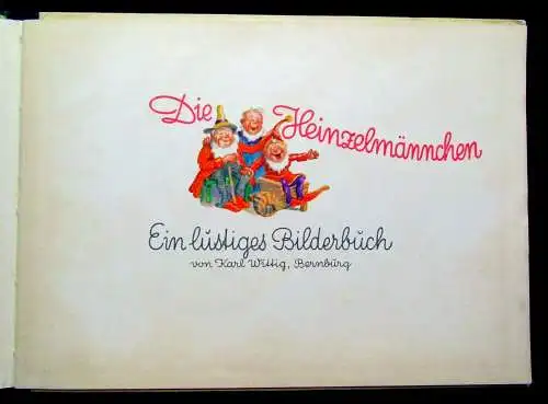 Wittig Karl Die Heinzelmännchen Ein lustiges Bilderbuch Original 1956