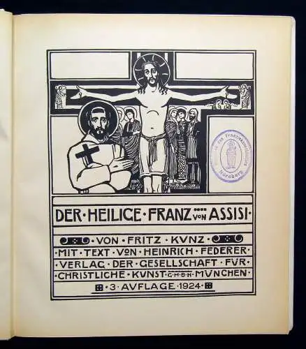 Kunz, Franz Der Heilige Franz von Assisi Text von Heinrich Federer 1924