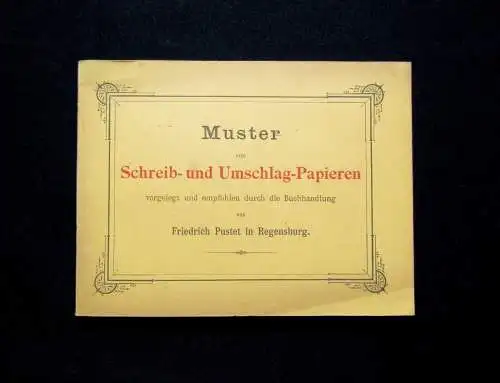 Muster von Schreib- und Umschlag-Papieren von Friedrich Pustet in Regensburg o.J