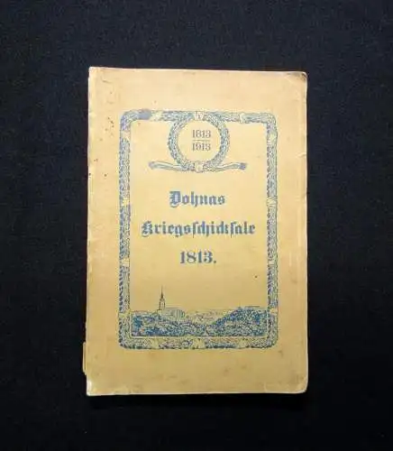 Möring Schicksal des Städtchens Dohna oder chronologische Darstellung 1913