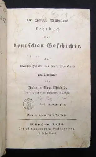 Uschold  Dr. Joseph Milbillers Lehrbuch der deutschen Geschichte 1839