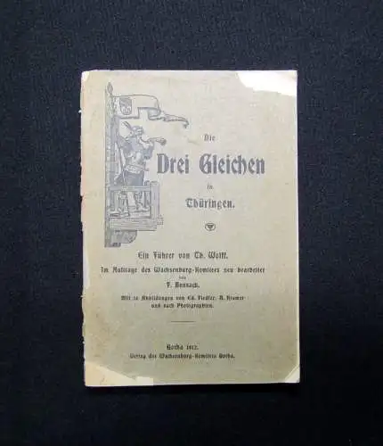 Wolff Die Drei Gleichen in Thüringen Ein Führer Ortskunde Guide 1912