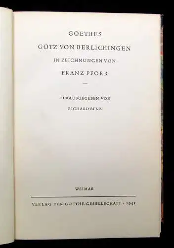 Benz, Richard Goethes Götz von Berlichingen Zeichnungen Franz Pforr 1941 Lyrik