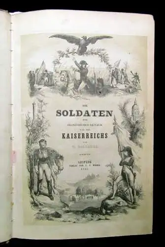 Bellange Die Soldaten der franz. Republik und des Kaiserreich 1843 Geschichte