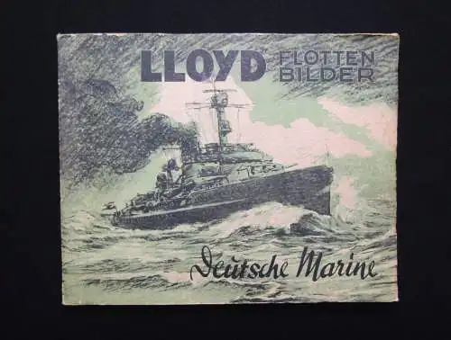 Sammelbilderalbum  Lloyd Flottenbilder Deutsche Marine komplett 1933