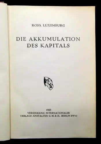Rosa Luxemburg Die Akkumulation des Kapitals 1923 Imperialismus Ökonomie