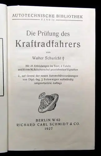 Schuricht, Walter Die Prüfung des Kraftradfahrers Bd.69 1927 Autotechnische Bib.
