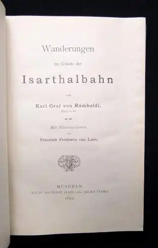 Rambaldi  Wanderungen im Gebeite des Isarthalbahn 1892 Eisenbahnstrecken
