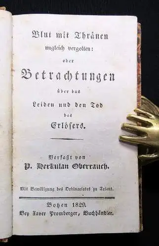 Oberrauch Blut mit Thränen ungleich vergolten: Leiden und den Tod des Erlösers