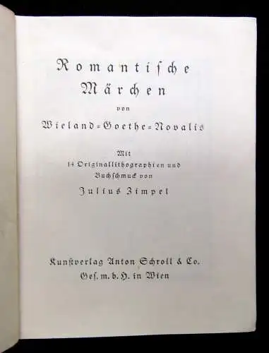 Novalis ,Goethe, Wieland Romantische Märchen 14 Or. Lithographien v. Zimpel 1920