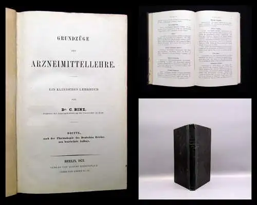 Binz, Dr. Grundzüge der Arzneimittellehre Ein klinisches Lehrbuch 1873 Pharma