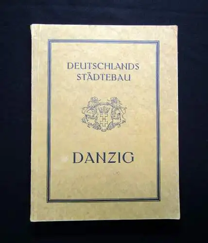 Fischer Deutschlands Städtebau Danzig 1924 Geographie Orts-u. Landeskunde