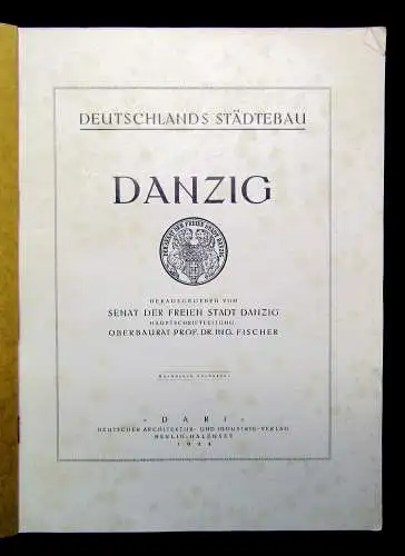 Fischer Deutschlands Städtebau Danzig 1924 Geographie Orts-u. Landeskunde