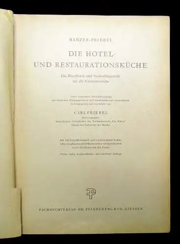 Friebel Die Hotel- und restaurationsküche Handbuch und Nachschlagewerk 1956
