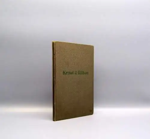 Korle Kraut und Rüben Launige Reimereien zu heiteren Vorträgen 1909 Literatur
