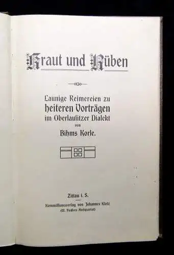 Korle Kraut und Rüben Launige Reimereien zu heiteren Vorträgen 1909 Literatur