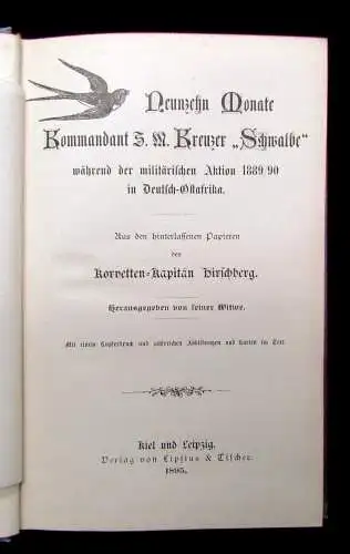 Hirschberg Neunzehn Monate Kommandant S.M. Kreuzer"Schwalbe" 1895 selten