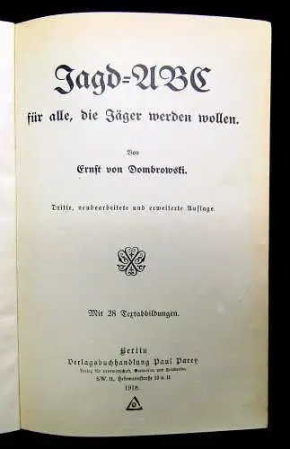 Dombrowski Jagd-ABC für alle, die Jäger werden wollen 28 Textabbildungen 1918