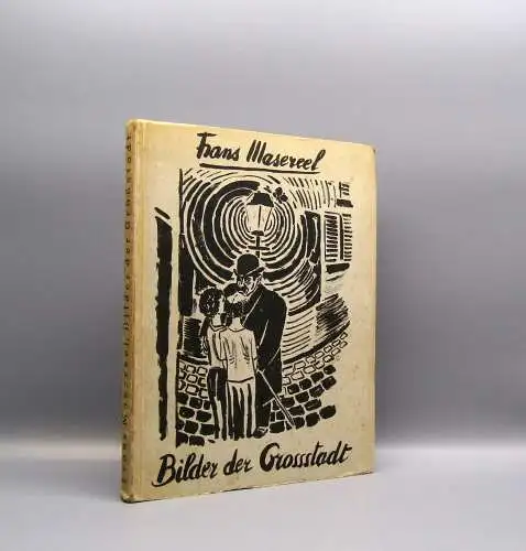 Franz Masereel Bilder der Großstadt **selten** 2.Auflage 1929 Künstler Malerei