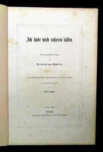 Künzel, Carl Schiller, Friedrich von Ich habe mich rasieren lassen Or.Ppbd. 1862